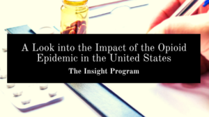 The Insight Program Opioid Epidemic Impact