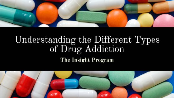 Understanding the Different Types of Drug Addiction